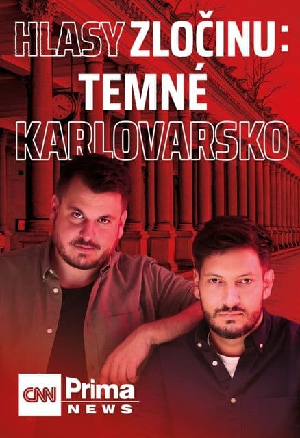 Hlasy Zločinu: Temné Karlovarsko