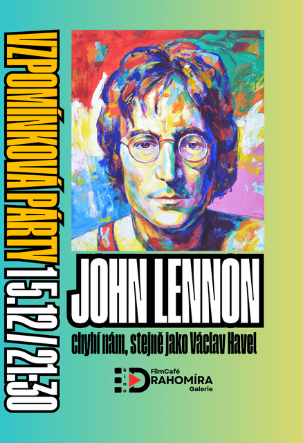 Vzpomínková akce - JOHN LENNON párty