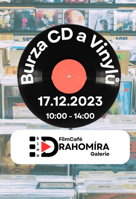 Burza CD a Vinylů 17.12.2023 kino Drahomíra