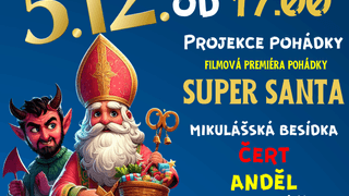 Mikulášská besídka + projekce pohádky (premiéra pohádky SUPER SANTA)