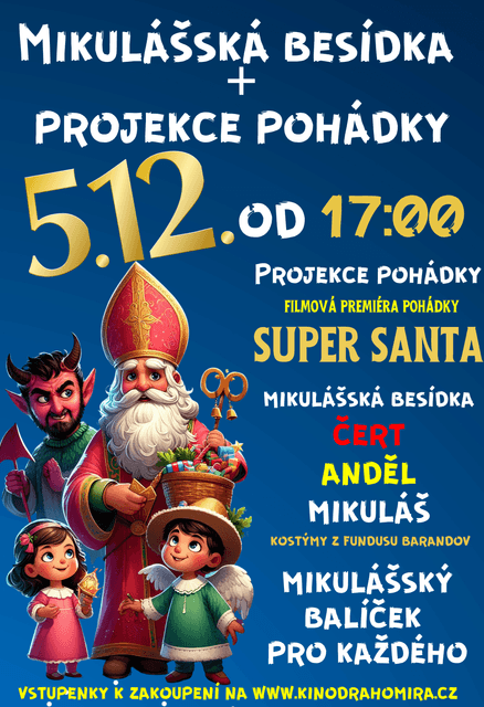 Mikulášská besídka + projekce pohádky (premiéra pohádky SUPER SANTA)