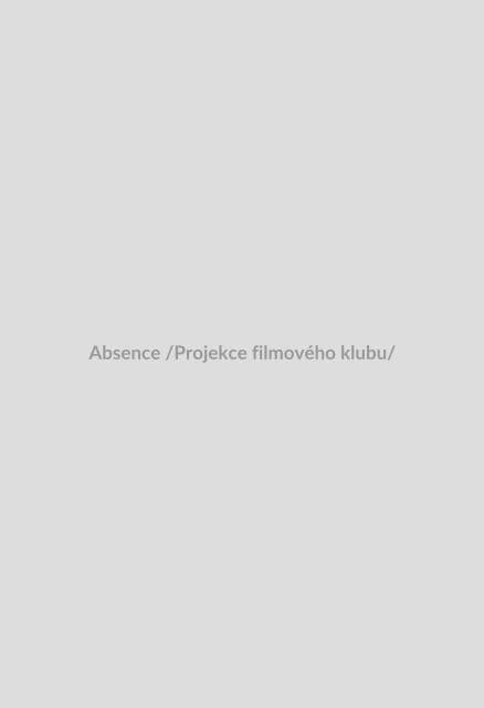 Absence /Projekce filmového klubu/